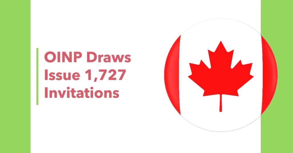 Ontario OINP Draws Issue 1,727 Invitations for Permanent Residency on October 8, 2024