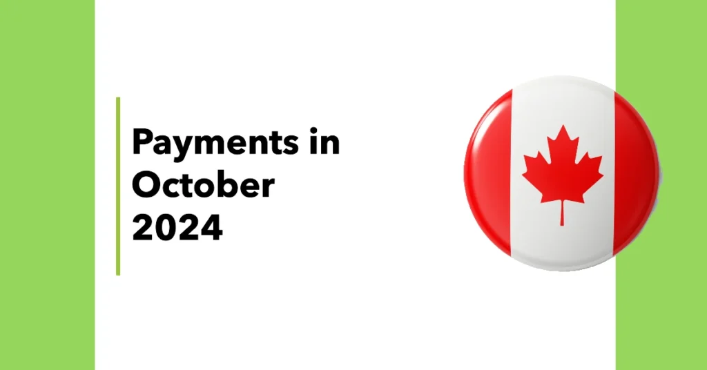 Canada Residents Set to Receive Another Round of Benefit Payments October 2024