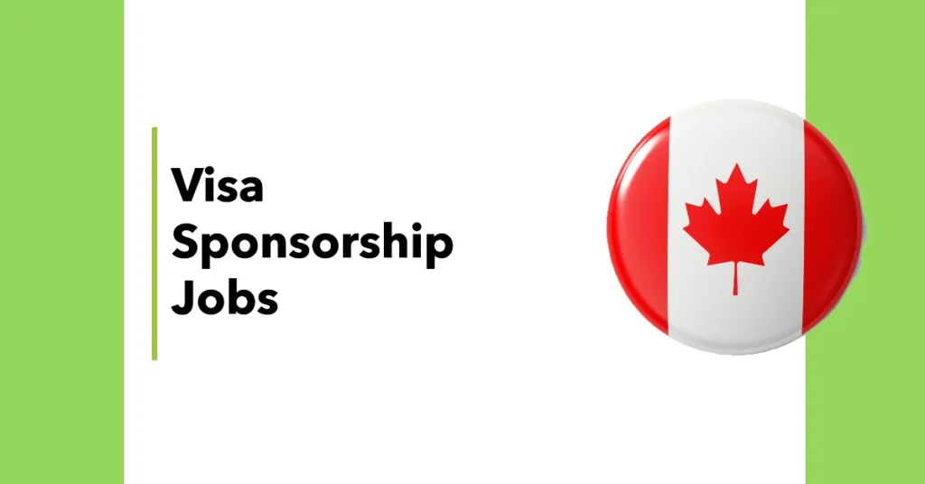 Visa Sponsorship Jobs in Toronto 2024: A Gateway for International Talent