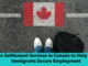 Free Settlement Services in Canada to Help New Immigrants Secure Employment