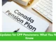 Key Updates for CPP Pensioners: What You Need to Know