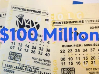 $100 Million Jackpot Awaits After No Winner in Tuesday's Lotto Max Draw