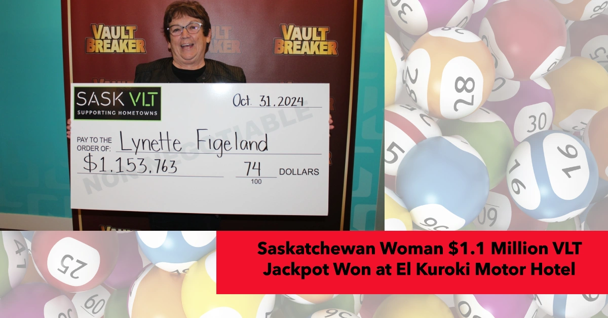 Saskatchewan Woman $1.1 Million VLT Jackpot Won at El Kuroki Motor Hotel