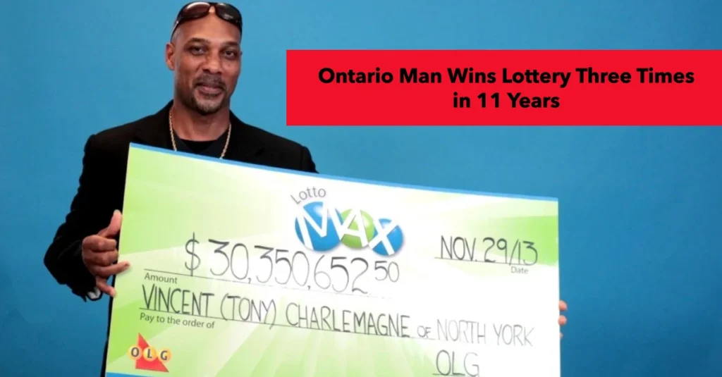 Ontario Man Wins Lottery Three Times in 11 Years: $30 Million, $1 Million, and $100K in Lottery